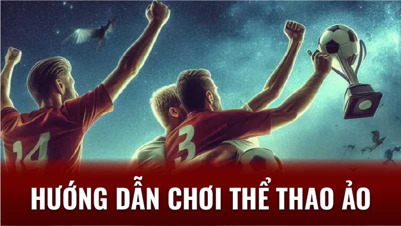 Hướng dẫn chơi thể thao ảo - Khám phá thế giới trò chơi mới 4 Huong-dan-choi-the-thao-ao