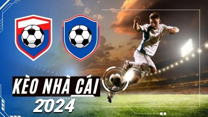 Kèo Nhà Cái 2024: Xu hướng và dự báo - Cơ hội kiếm lợi hấp dẫn 4 Keo-nha-cai-bi-quyet-danh-bai-nha-cai
