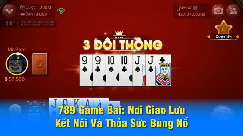 Bí Kíp Thắng Lớn Khi Chơi Game Bài Đổi Thưởng 789 4 game-bai-doi-thuong-789