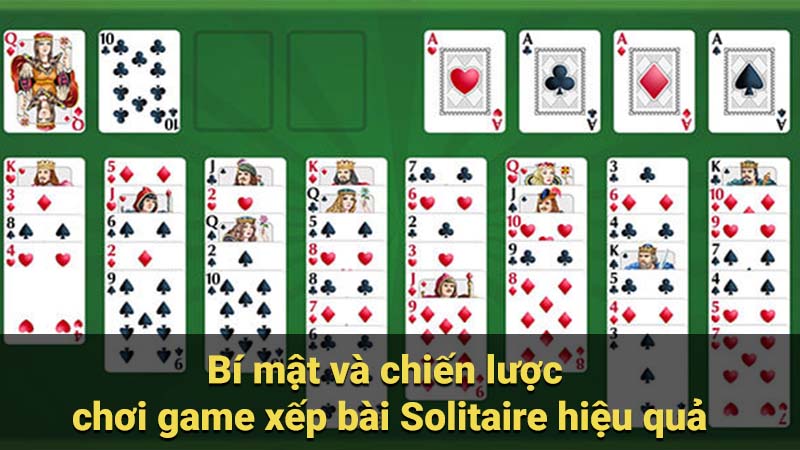 Bí mật và chiến lược chơi game xếp bài Solitaire hiệu quả 4 game-xep-bai-solitaire